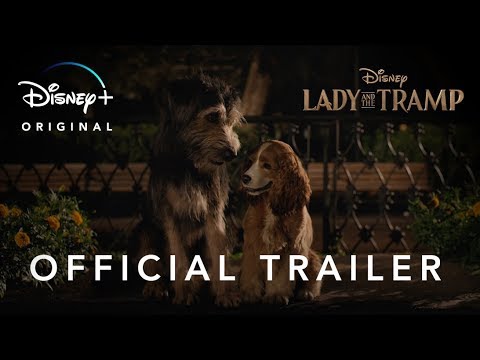 Lady and the Tramp | Official Trailer #2 | Disney+ | Streaming Nov. 12