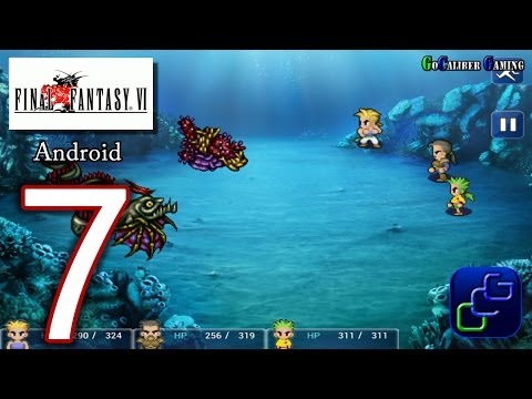 FINAL FANTASY 6 (VI) Android Walkthrough - Part 7 - Sabin, Locke Scenario