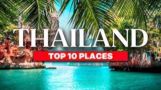 THAILAND TRAVEL |10 Beautiful Places To Visit In Thailand + Travel Itineraries & Tips| WANDERLUSTTTW