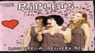 THE RIPLETS -  Hey Mickey! (Love special delivery boy)