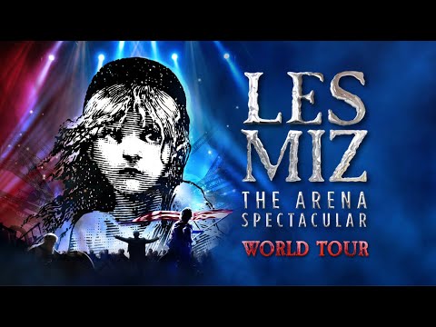 LES MISÉRABLES THE ARENA CONCERT SPECTACULAR | Tournée mondiale | Bande-annonce officielle