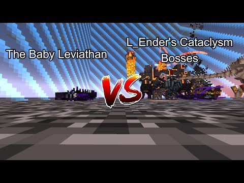 The Baby Leviathan vs Small L_Ender's Cataclysm Bosses  Minecraft  Mob Battle
