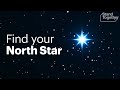 You need a North Star vision. Here’s how to find one.