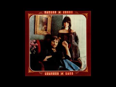 Waylon Jennings And Jessi Colter Leather And Lace 1982 Full Album