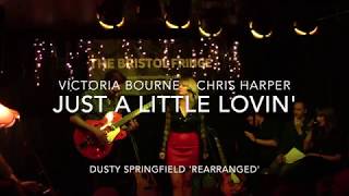 Just a Little Lovin'  Dusty Springfield 'Rearranged' (Acoustic Cover)