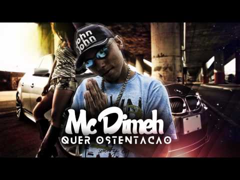 MC Dimeh - Quer Ostentação (DJ Flavio Beat Box) (Áudio Oficial)