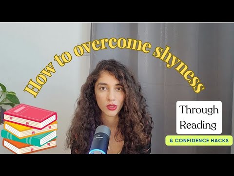 How to OVERCOME Shyness with These PROVEN Confidence Hacks through Reading & other practical tips