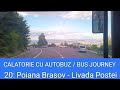 BUS JOURNEY TIMELAPSE RATBv Brașov 20 Poiana Brasov Livada Postei