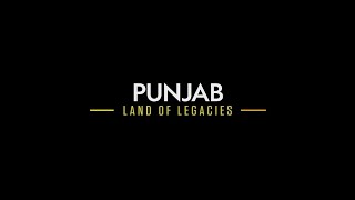 Punjab - Land Of Legacies