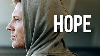 HOPE DIES LAST - FITNESS MOTIVATION 2018 🏆