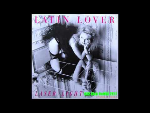 Latin Lover '' Laser Light'' KNZ Kick ReMiX 2K17