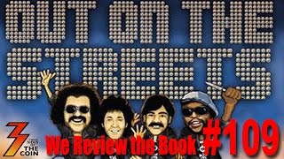 Ep. 109 Out On The Streets by The Original KISS Krew We Review the Book