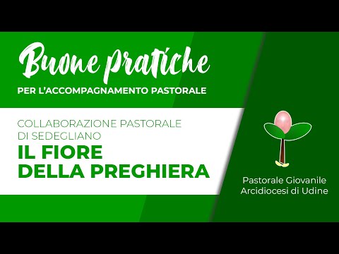 Il fiore della preghiera - CP di Sedegliano