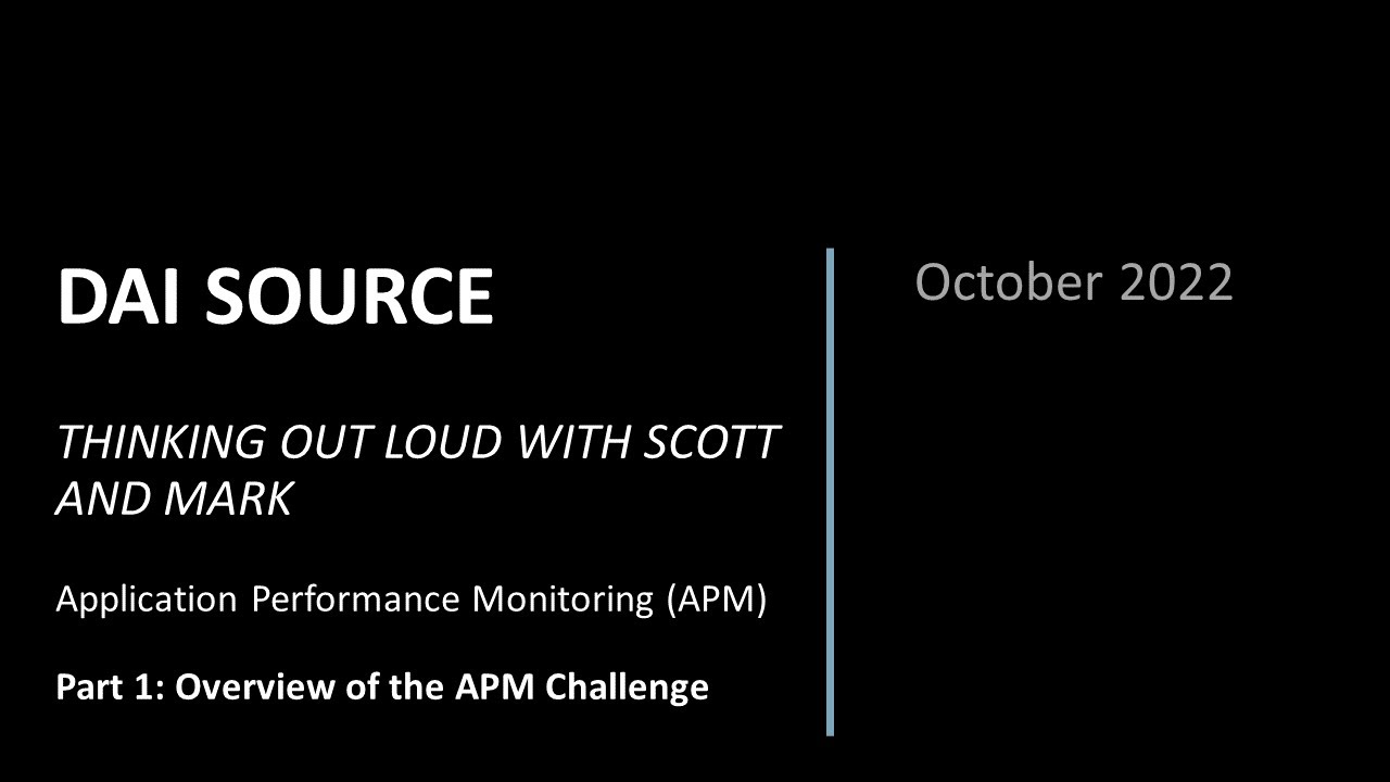 APM Part 1 - Why do we care about APM and Observability?