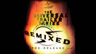 Universal Trailer Series - Time Bomb (Heaven & Hell Remix)