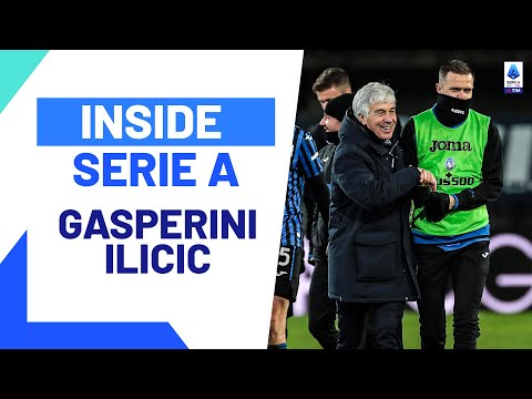 Gasperini and Ilicic: A Special Bond | Inside Serie A | Serie A 2023/24
