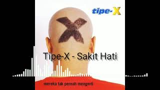 Download lagu Tipe-X - Sakit Hati - 2001 #tipex #2001 #sakithati mp3 Download lagu Tipe-X - Sakit Hati - 2001 #tipex #2001 #sakithati mp3