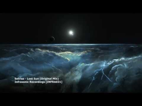 Setrise - Lost Sun (Original Mix)[INFRA031]