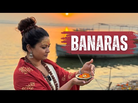 Banaras - Untold Stories | My Journey from Kailash Mansarovar to Kashi | 5 Days in Varanasi | Vlog