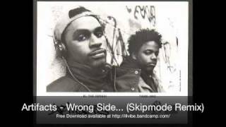 Artifacts - Wrong Side of the Tracks (Skipmode Remix)