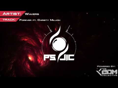 Progressive House | Wavers ft. Christy Million - Forever