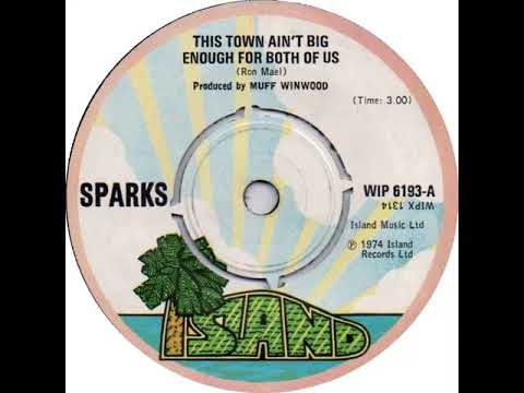 UK New Entry 1974 (97) Sparks - This Town Ain't Big Enough For Both Of Us