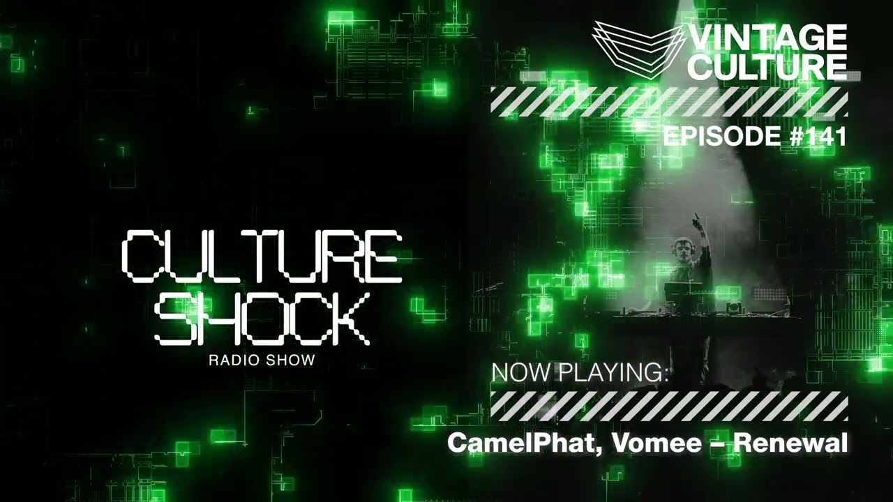 Vintage Culture - Culture Shock #141