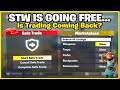 STW Is Going FREE So Is Trading Coming Back