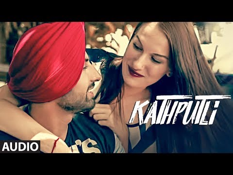 Kathputli (Full Audio) — watch video