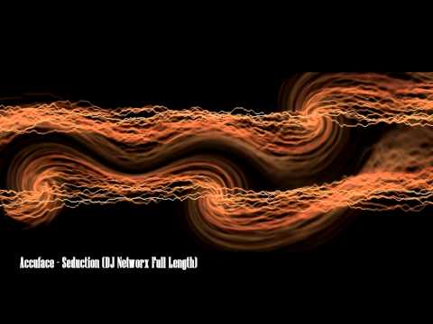 Accuface - Seduction (DJ Networx Full Length)
