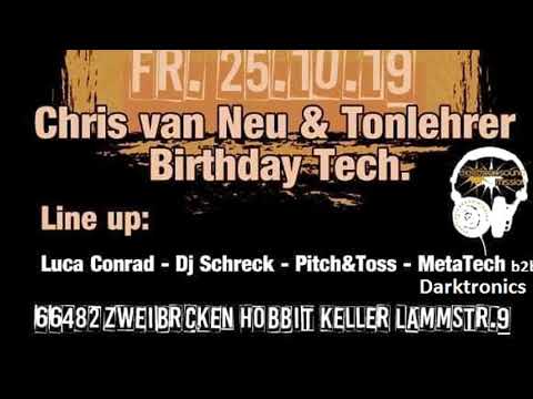MetaTech b2b Darktronics @ Chris Van Neu & Tonlehrer Bday Tech Hobbitkeller Zweibrücken 26.10.2019