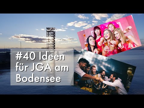 JGA Bodensee - #40 JGA Ideen für Männer & Frauen