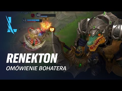 Omówienie bohatera Renektona | Rozgrywka – League of Legends: Wild Rift
