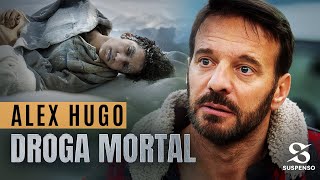 Droga Mortal | ¿Qué Secreto Oculta la Mujer Forastera? | ALEX HUGO 😱 Series en Español