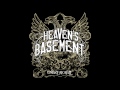 Heaven's Basement - Paranoia (HD) 