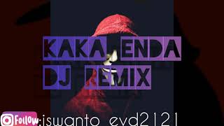 Download lagu 🔷KAKA ENDA|| DJ KEREN. BUAT STORY WA TERBARU! mp3
