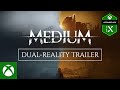 The Medium - Dual Reality Trailer