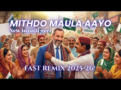 Mithdo Maula Aayo | Fast Raas Dandiya Mix | Latest Ismaili Geet 2025