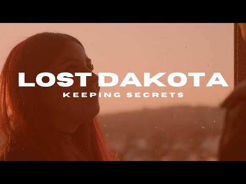Lost Dakota - Keeping Secrets (Official Music Video)