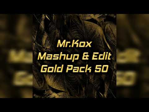 Mr.Kox Mashup & Edit Gold Pack 50 + Tracklist & Download