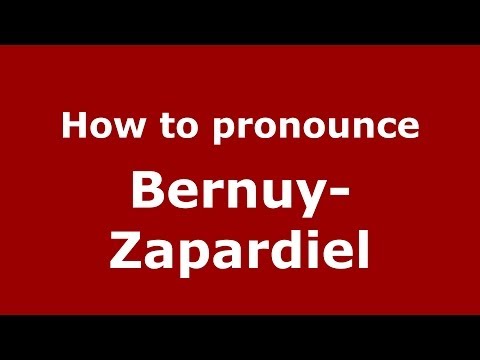 How to pronounce Bernuy-Zapardiel (Spanish/Spain) - PronounceNames.com
