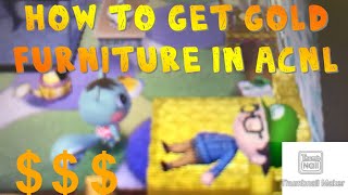 Acnl How to get Gold Furniture