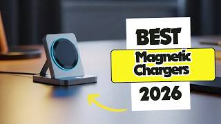 6 Best Magnetic Chargers (Qi2 & MagSafe) You Should Buy in 2026
