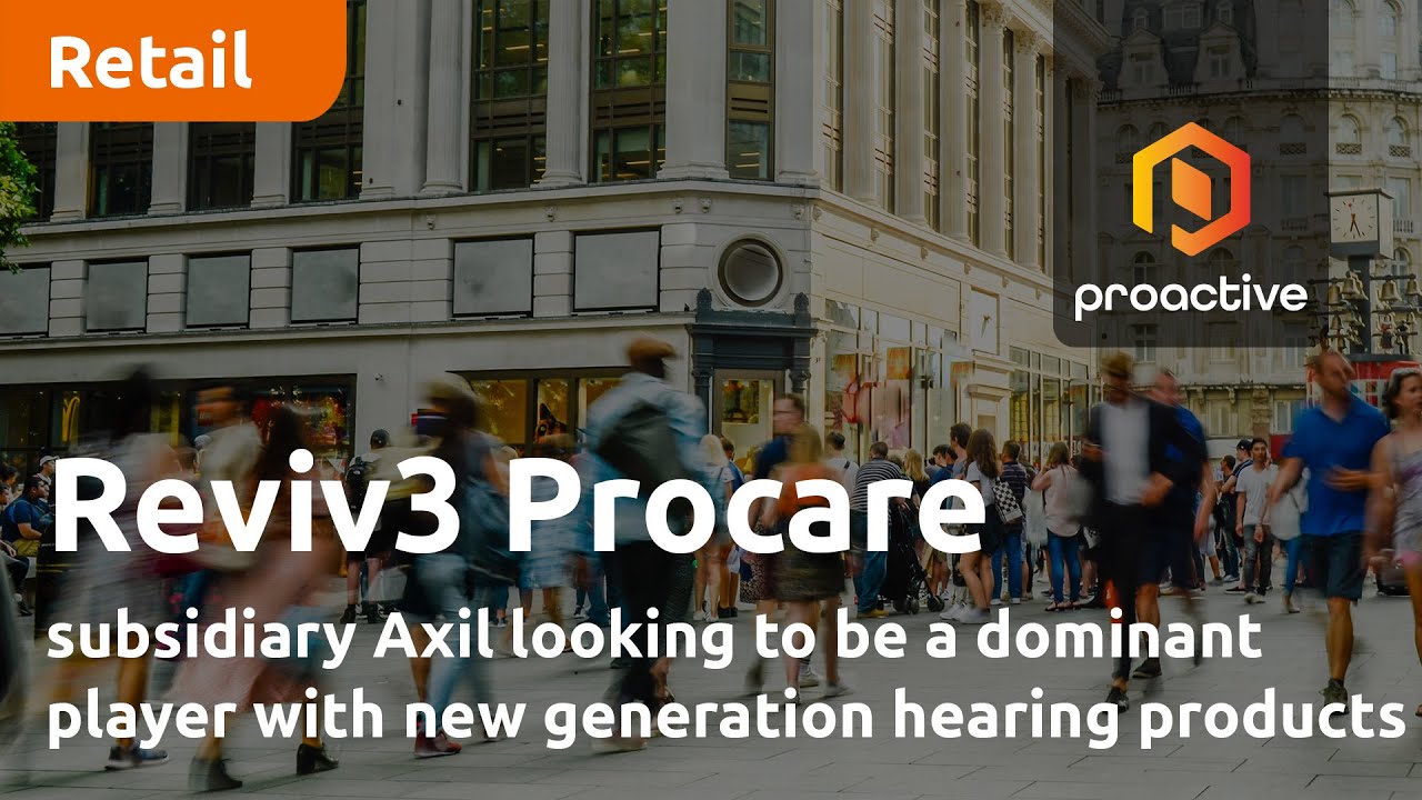 Reviv3 Procare subsidiary Axil looking to be a dominant player with new generation hearing products