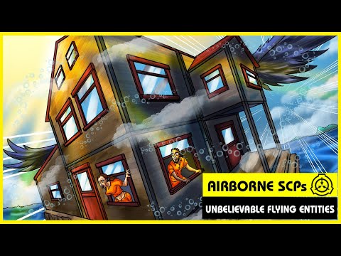 Airborne SCPs (SCP Orientation Compilation)