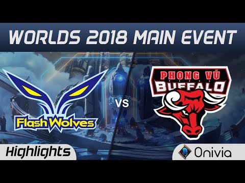 FW vs PVB Highlights Worlds 2018 Main Event Flash Wolves vs Phong Vu Buffalo by Onivia