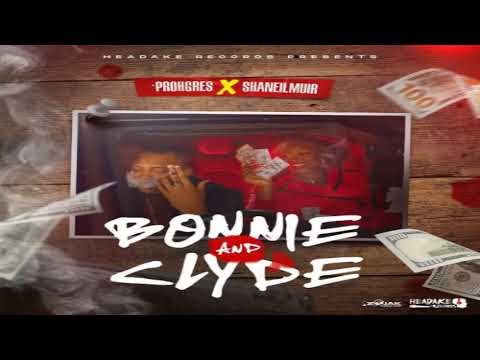 Bonnie & Clyde - Prohgres Ft. Shaneil Muir [2021