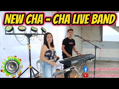 NEW CHA - CHA LIVE BAND - RHEA & ROMEL FT. ZALDY MINI SOUND - LIVE BAND GIG AT ALLEN N. SAMAR