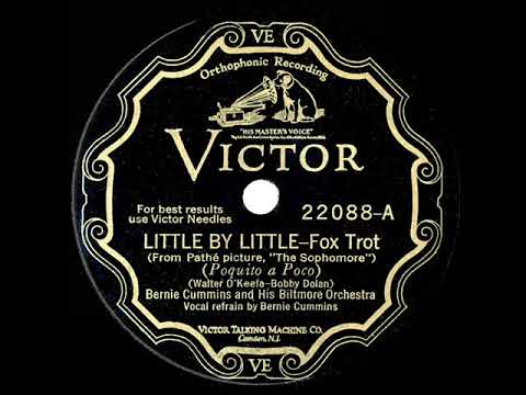 1929 Bernie Cummins - Little By Little (Bernie Cummins, vocal)