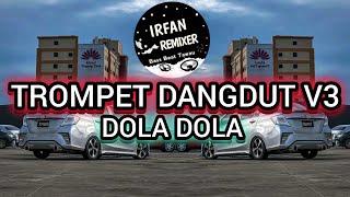Download lagu IRFAN REMIXER TROMPET DANGDUT V3 DOlA DOLA DANGDUT REMIX TERBARU 2025 mp3 Download lagu IRFAN REMIXER TROMPET DANGDUT V3 DOlA DOLA DANGDUT REMIX TERBARU 2025 mp3